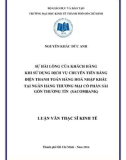 Luận văn Thạc sĩ Kinh tế: Các nhân tố tác động đến sự hài lòng của khách hàng khi sử dụng dịch vụ chuyển tiền bằng điện (T/T) thanh toán hàng hoá nhập khẩu tại Ngân hàng thương mại cổ phần Sài gòn Thương tín (Sacombank)