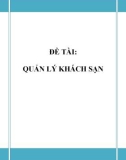 Đồ án tốt nghiệp - Phân tích thiết kế hệ thống - QUẢN LÝ KHÁCH SẠN