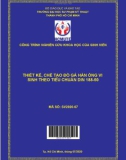 Đề tài nghiên cứu khoa học: Thiết kế, chế tạo đồ gá hàn ống vi sinh theo tiêu chuẩn Din 188-50