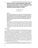 Báo cáo nghiên cứu khoa học: NÂNG CAO CHẤT LƯỢN G ĐỘI NGŨ NHÂN VIÊN TẠI NGÂN HÀNG ĐẦUTƯ VÀ PHÁT TRIỂNVIỆT NAM