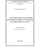 Luận văn Thạc sĩ Du lịch học: Bảo vệ môi trường du lịch bãi biển Thừa Thiên Huế, nghiên cứu trường hợp các bãi biển Thuận An, Lăng Cô