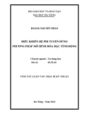 Luận văn: ĐIỀU KHIỂN HỆ PHI TUYẾN DÙNG PHƯƠNG PHÁP MÔ HÌNH HÓA ĐẶC TÍNH ĐỘNG
