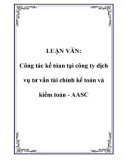 LUẬN VĂN: Công tác kế tóan tại công ty dịch vụ tư vấn tài chính kế toán và kiểm toán - AASC