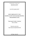 Tóm tắt luận văn thạc sĩ Quản trị kinh doanh: Hoàn thiện quản lý chi thường xuyên ngân sách địa phương thành phố Đà Nẵng