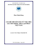 Luận văn Thạc sĩ Kinh tế: Cơ chế truyền dẫn từ việc phá giá tiền đồng đến lạm phát Việt Nam