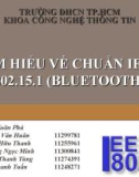 Đề tài: TÌM HIỂU VỀ CHUẨN IEEE 802.15.1 (BLUETOOTH)