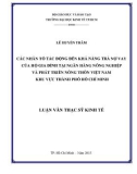 Luận văn Thạc sĩ Kinh tế: Các nhân tố tác động đến khả năng trả nợ vay của hộ gia đình tại Ngân hàng Nông nghiệp và Phát triển Nông thôn Việt Nam - Khu vực thành phố Hồ Chí Minh