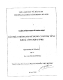 Luận văn thạc sĩ: Bảo mật thông tin sử dụng cơ sở hạ tầng khóa công khai (PKI)