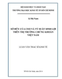 Luận văn Thạc sĩ Kinh tế: Sở hữu của CEO và tỷ suất sinh lợi trên thị trường chứng khoán Việt Nam