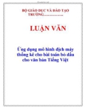 LUẬN VĂN: Ứng dụng mô hình dịch máy thống kê cho bài toán bỏ dấu cho văn bản Tiếng Việt