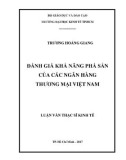 Luận văn Thạc sĩ Kinh tế: Đánh giá khả năng phá sản của các ngân hàng thương mại Việt Nam