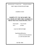 Luận án Tiến sĩ Y học: Nghiên cứu tác dụng điều trị của thuốc HT trên thực nghiệm và bệnh nhân đái tháo đường Typ 2