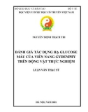 Luận văn Thạc sĩ Y học: Đánh giá tác dụng hạ Glucose máu của viên nang Gydenphy trên động vật thực nghiệm