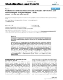 báo cáo khoa học: Globalization and social determinants of health: Introduction and methodological background (part 1 of 3)