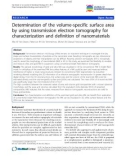 báo cáo khoa học: Determination of the volume-specific surface area by using transmission electron tomography for characterization and definition of nanomaterials