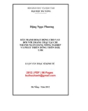 Luận văn Thạc sĩ Quản trị kinh doanh: Đẩy mạnh hoạt động cho vay đối với trang trại tại chi nhánh Ngân hàng Nông nghiệp và Phát triển nông thôn Đăk Lăk