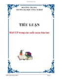 TIỂU LUẬN: HACCP trong sản xuất cacao hòa tan