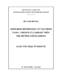 Luận văn Thạc sĩ Kinh tế: Kiểm định mô hình đầu tư tài chính Fama – French và Carhart trên thị trường chứng khoán - Bùi Anh Hoàng