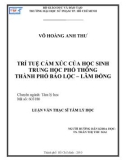 Luận văn Thạc sĩ Tâm lý học: Trí tuệ cảm xúc của học sinh trung học phổ thông thành phố Bảo Lộc – Lâm Đồng