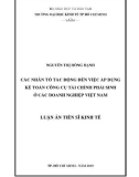 Tóm tắt Luận án Tiến sĩ Kinh tế: Các nhân tố tác động đến việc áp dụng kế toán công cụ tài chính phái sinh ở các doanh nghiệp Việt Nam