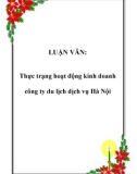 LUẬN VĂN: Thực trạng hoạt động kinh doanh công ty du lịch dịch vụ Hà Nội