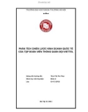 Đề Tài: PHÂN TÍCH CHIẾN LƯỢC KINH DOANH QUỐC TẾ CỦA TẬP ĐOÀN VIỄN THÔNG QUÂN ĐỘI VIETTEL