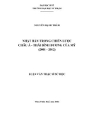 Luận văn Thạc sĩ Lịch sử: Nhật Bản trong chiến lược Châu Á - Thái Bình Dương của Mỹ (2001-2012)