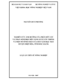 Luận án tiến sĩ Nông nghiệp: Nghiên cứu ảnh hưởng của phân hữu cơ và than sinh học đến năng suất cây trồng và một số tích chất của đất xám bạc màu huyện Hiệp Hòa, tỉnh Bắc Giang