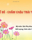 Bài giảng Cơ chế đẻ - chẩm chậu trái trước