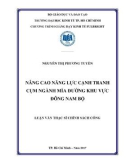 Luận văn Thạc sĩ Chính sách công: Nâng cao năng lực cạnh tranh cụm ngành mía đường khu vực Đông Nam Bộ