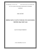 Luận văn Thạc sĩ Kinh tế: Phòng ngừa và xử lý nợ xấu của ngân hàng thương mại Việt Nam