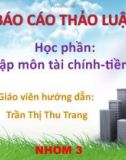 Báo cáo thảo luận: Trình bày những nguyên nhân dẫn đến lạm phát và thực trạng lạm phát ở Việt Nam hiện nay