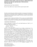 Báo cáo hóa học: COMMON FIXED POINT AND INVARIANT APPROXIMATION RESULTS IN CERTAIN METRIZABLE TOPOLOGICAL VECTOR SPACES