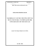 Luận văn Thạc sĩ Quản lý công: Tạo động lực làm việc cho công chức tại Trung tâm tin học, Văn phòng Quốc hội, nước Cộng hòa dân chủ nhân dân Lào