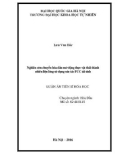 Tóm tắt Luận án Tiến sĩ Hóa học: Nghiên cứu chuyển hóa dầu mỡ động thực vật thải thành nhiên liệu lỏng sử dụng xúc tác FCC tái sinh