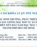 Báo cáo khóa luận tốt nghiệp: So sánh sự sinh trưởng, phát triển và năng suất của sáu giống đậu bắp vụ xuân hè 2012 trồng trên nền đất xám bạc màu Thủ Đức, Thành phố Hồ Chí Minh