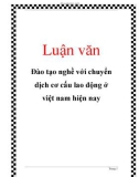 Luận văn: Đào tạo nghề với chuyển dịch cơ cấu lao động ở việt nam hiện nay