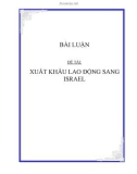 BÀI LUẬN ĐỀ TÀI: XUẤT KHẨU LAO ĐỘNG SANG ISRAEL.