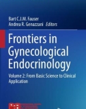 Ebook Frontiers in gynecological endocrinology (Volume 2: From basic science to clinical application): Part 1