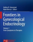 Ebook Frontiers in gynecological endocrinology (Volume 1: From symptoms to therapies): Part 1