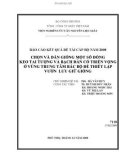 Báo cáo kết quả đề tài cấp Bộ năm 2008: Chọn và dẫn giống một số dòng keo tai tượng và bạch đàn có triển vọng ở vùng trung tâm Bắc bộ để thiết lập vườn lưu giữ giống