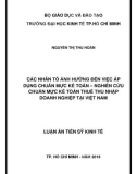 Luận án Tiến sĩ Kinh tế: Các nhân tố ảnh hưởng đến việc áp dụng chuẩn mực kế toán - nghiên cứu chuẩn mực kế toán thuế thu nhập doanh nghiệp tại Việt Nam