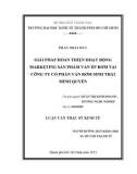 Luận văn Thạc sĩ Kinh tế: Giải pháp hoàn thiện hoạt động marketing sản phẩm ván ép rơm tại Công ty cổ phần ván rơm sinh thái Minh Quyền