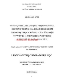 Tóm tắt luận văn Thạc sĩ Khoa học Giáo dục: Tích cực hóa hoạt động nhận thức của học sinh thông qua hoạt động nhóm trong dạy học chương Cảm ứng điện từ Vật lí 11 trung học phổ thông với sự hỗ trợ của máy vi tính