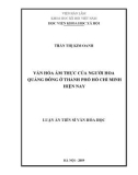 Luận án Tiến sĩ Văn hóa học: Văn hóa ẩm thực của người Hoa Quảng Đông ở thành phố Hồ Chí Minh hiện nay