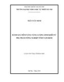 Luận văn Thạc sĩ Khoa học: Đánh giá tiềm năng năng lượng sinh khối từ phụ phẩm nông nghiệp tỉnh Nam Định