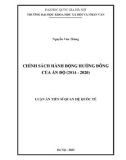 Luận án Tiến sĩ Quan hệ quốc tế: Chính sách Hành động hướng Đông của Ấn Độ (2014 - 2020)