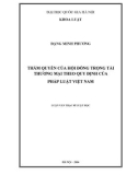 Tóm tắt Luận văn Thạc sĩ Luật học: Thẩm quyền của Hội đồng trọng tài thương mại theo quy định của pháp luật Việt Nam