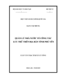 Luận văn Thạc sĩ Quản lý công: Quản lý nhà nước về công tác lưu trữ trên địa bàn tỉnh Phú Yên