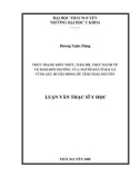 Luận văn: THỰC TRẠNG KIẾN THỨC, THÁI ĐỘ, THỰC HÀNH VỀ VỆ SINH MÔI TRƢỜNG CỦA NGƢỜI DÂN Ở HAI XÃ VÙNG SÂU HUYỆN ĐỒNG HỶ TỈNH THÁI NGUYÊN